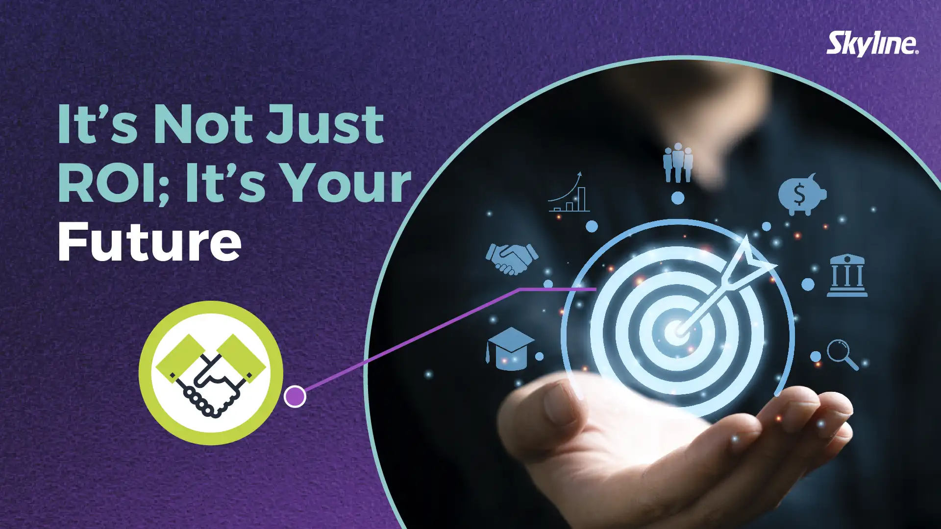 It's not just ROI, its your future